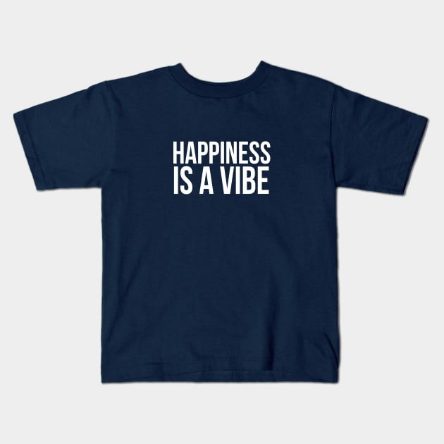 Happiness is a vibe | Garyvee Kids T-Shirt by GaryVeeApparel